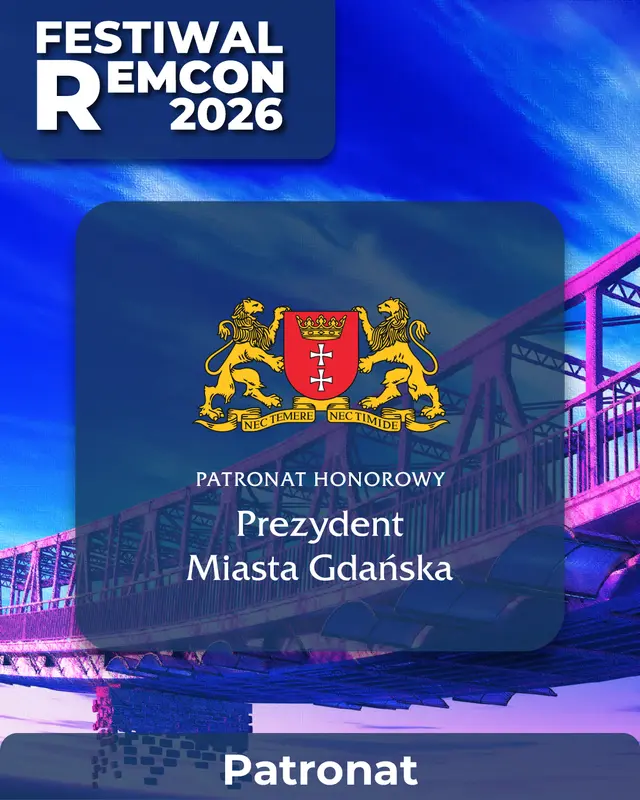 ⭐️ PATRONAT HONOROWY PREZYDENT MIASTA GDAŃSKA⭐️