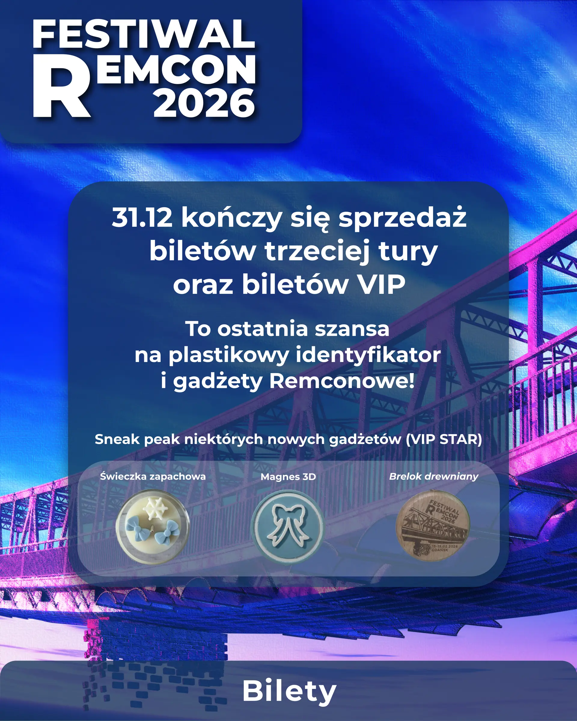 🎟️ ZAKOŃCZENIE TRZECIEJ TURY BILETÓW JUŻ 31.12 🎟️