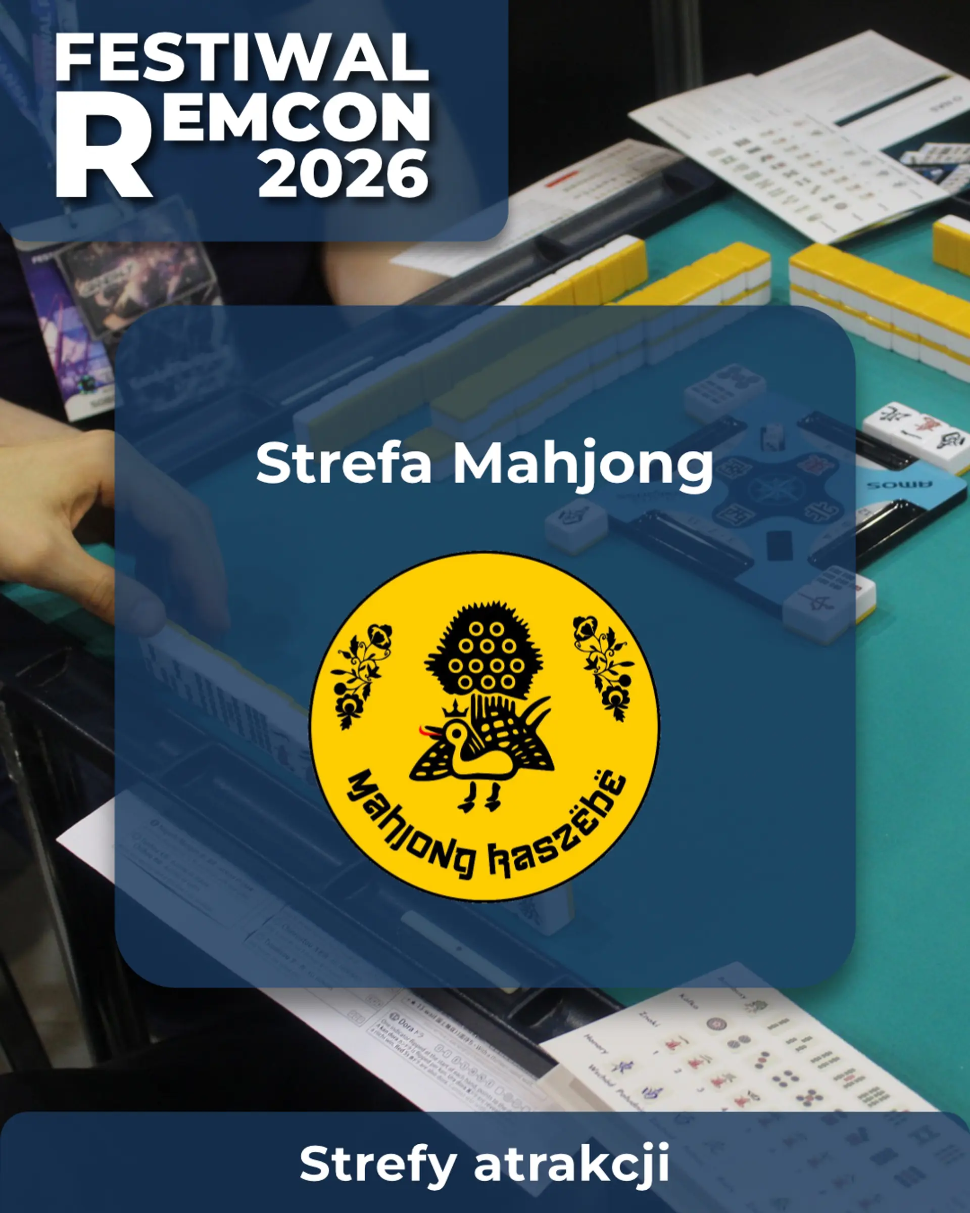 🀄 STREFA MAHJONG NA REMCONIE 🀄