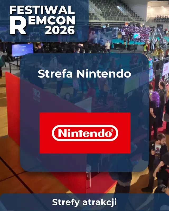 🕹STREFA NINTENDO NA REMCONIE🕹