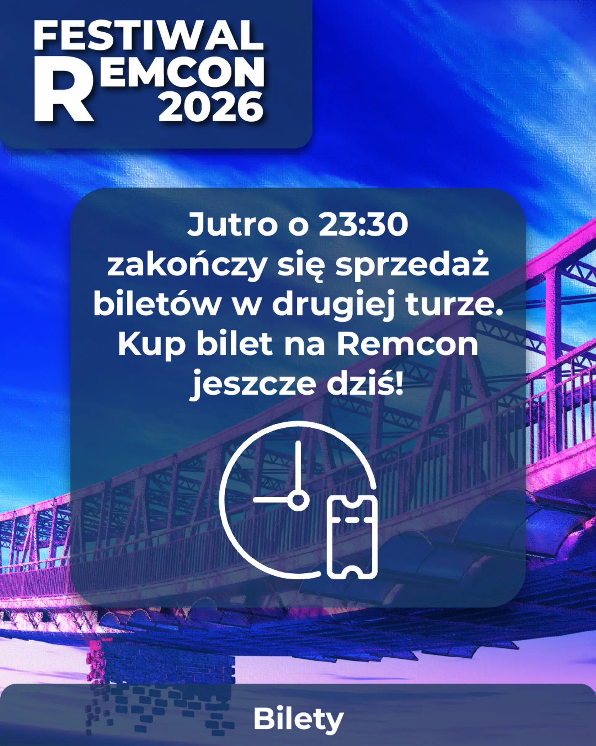 🎫 KONIEC 2 TURY BILETÓW JUŻ JUTRO! 🎫