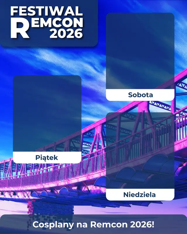 📜 REMCONOWY COSPLAY LINEUP 📜